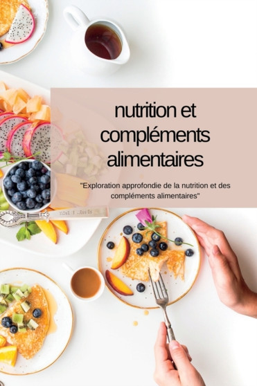 Nutrition ET Complements Alimentaires by Swan Kelly - Paperback