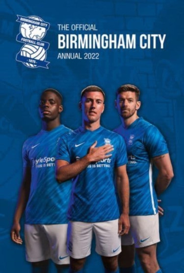 The Official Birmingham City Annual 2022 by Rob Mason - Hardback