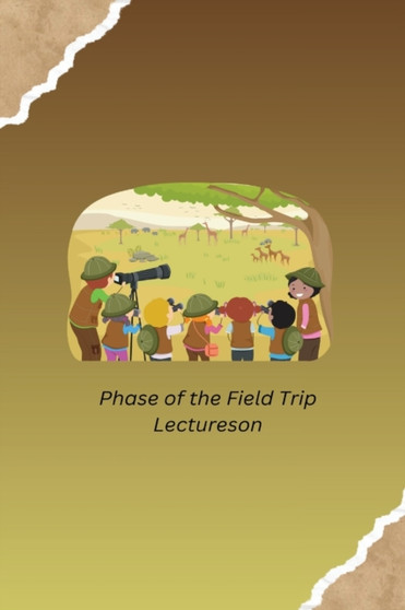 Phase of the Field Trip Lectureson by Steinbach Ingo Steinbach - Paperback