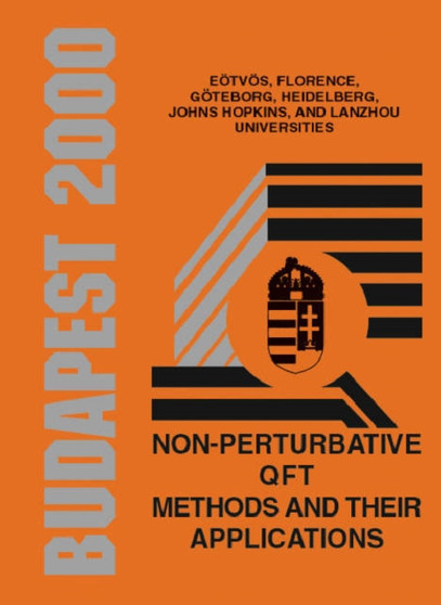 Non-perturbative Qft Methods And Their Applications, Procs Of The Johns Hopkins Workshop On Current Problems In Particle Theory 24 by Zalan Horvath - Hardback