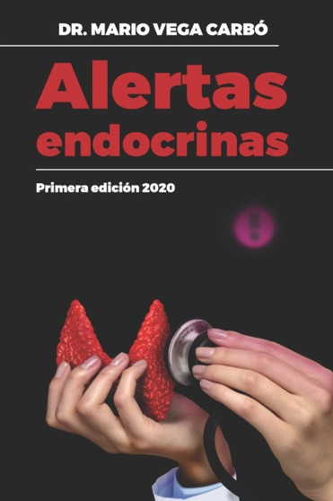 Alertas Endocrinas by Mario Vega Carbo - Paperback
