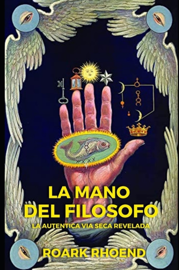 La Mano del Filosofo by Roark Rhoend - Paperback