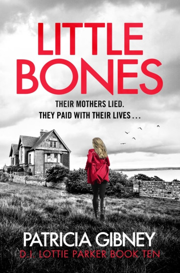 Little Bones by Patricia Gibney - Paperback