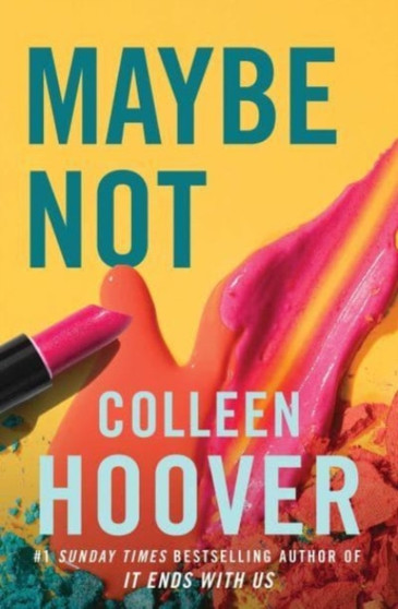 Maybe Not by Colleen Hoover - Paperback