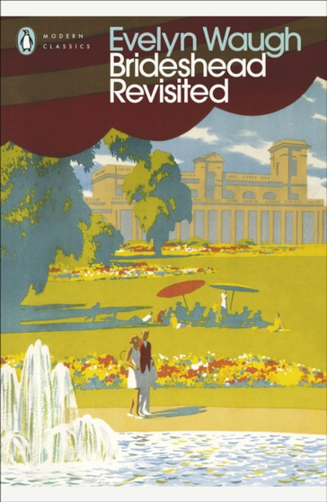 Brideshead Revisited : The Sacred and Profane Memories of Captain Charles Ryder by Evelyn Waugh - Paperback