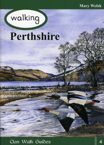 Walking Perthshire : v. 4 by Mary Welsh - Paperback
