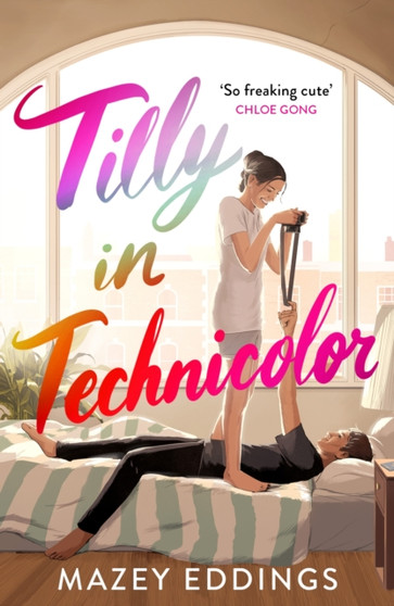 Tilly in Technicolor : A sweet and swoony opposites-attract rom-com from the author of the TikTok hit, A BRUSH WITH LOVE! by Mazey Eddings - Paperback
