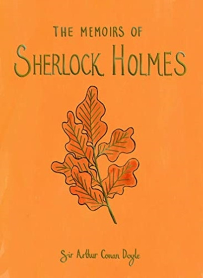 The Memoirs of Sherlock Holmes by Sir Arthur Conan Doyle - Hardback