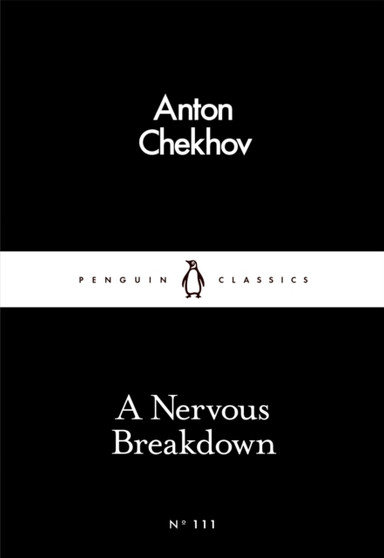 A Nervous Breakdown by Anton Chekhov - Paperback