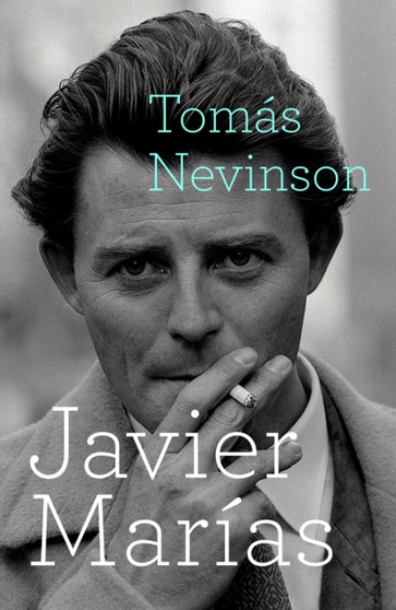 Tomas Nevinson by Javier Marias - Hardback