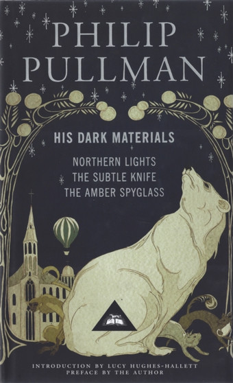 His Dark Materials : Gift Edition including all three novels: Northern Lights, The Subtle Knife and The Amber Spyglass by Philip Pullman - Hardback