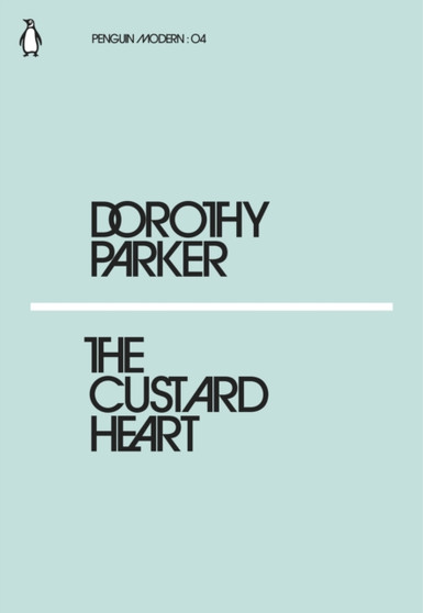 The Custard Heart by Dorothy Parker - Paperback