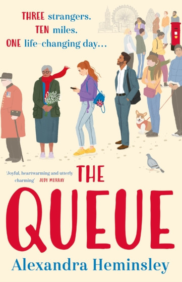 The Queue : The heartwarming novel inspired by the queue for the Queen by Alexandra Heminsley - Paperback