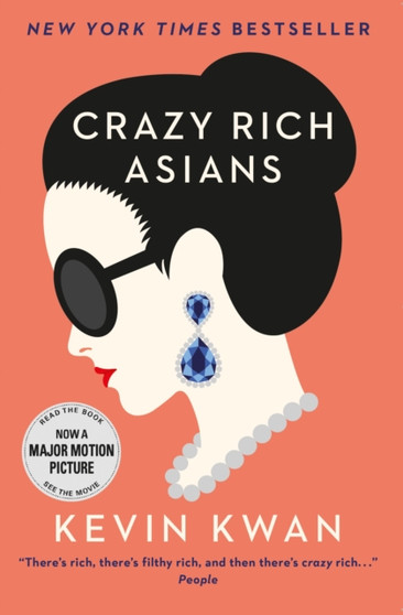 Crazy Rich Asians by Kevin Kwan - Paperback