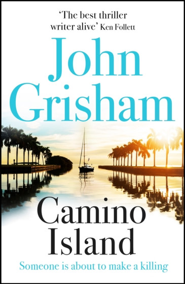 Camino Island : The Sunday Times bestseller by John Grisham - Paperback