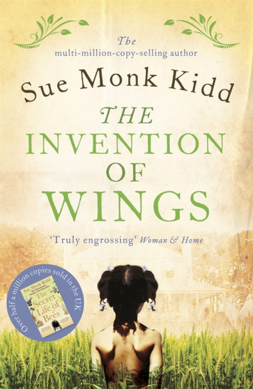 The Invention of Wings by Sue Monk Kidd - Paperback