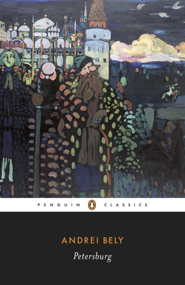 Petersburg by Andrei Bely - Paperback