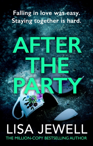 After the Party : The page-turning sequel to Ralph???s Party from the bestselling author by Lisa Jewell - Paperback