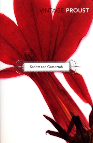 In Search of Lost Time, Vol 4 : Sodom and Gomorrah by Marcel Proust - Paperback