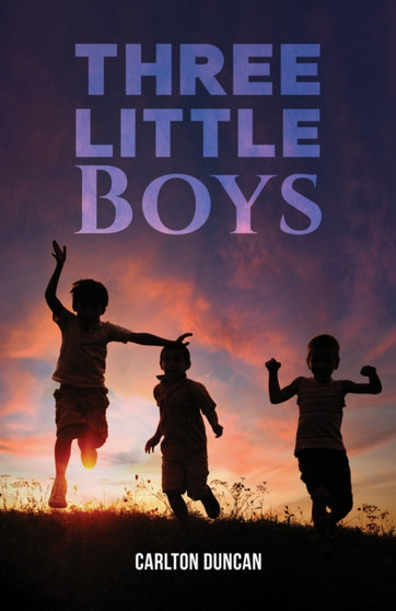 Three Little Boys by Carlton Duncan - Paperback