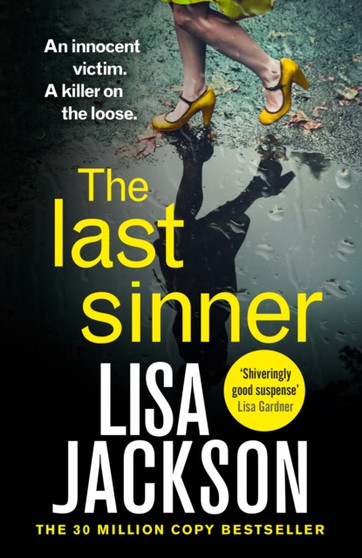 The Last Sinner : the next gripping thriller from the international bestseller for 2023 by Lisa Jackson - Hardback