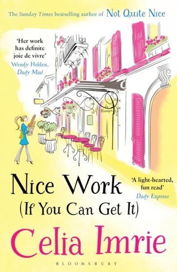 Nice Work (If You Can Get It) by Celia Imrie - Paperback