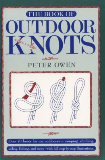 Book of Outdoor Knots by Peter Owen - Paperback