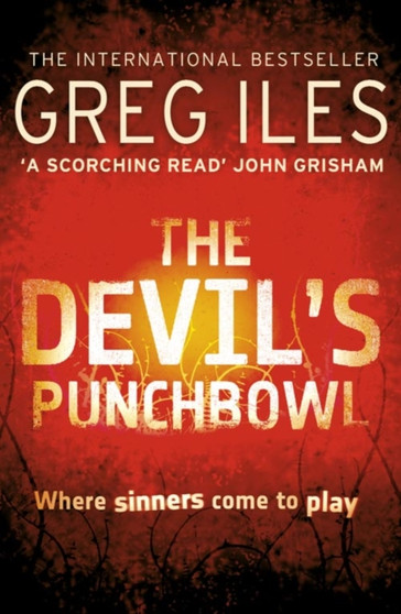 The Devil???s Punchbowl : Book 3 by Greg Iles - Paperback