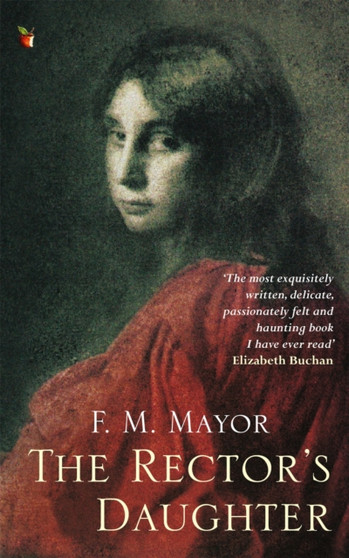 The Rector's Daughter by F.M. Mayor - Paperback