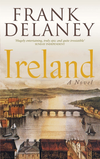 Ireland: A Novel by Frank Delaney - Paperback