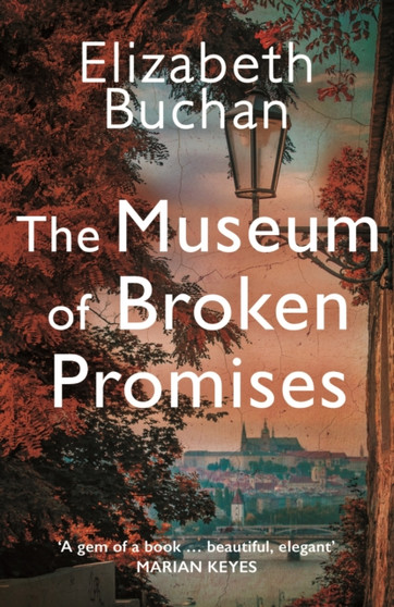 The Museum of Broken Promises by Elizabeth Buchan - Paperback
