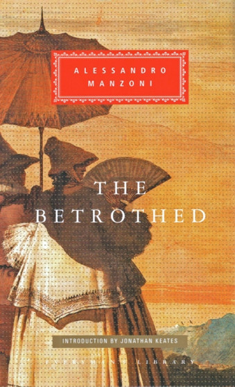 The Betrothed by Alessandro Manzoni - Hardback