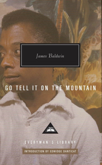 Go Tell It on the Mountain by James Baldwin - Hardback