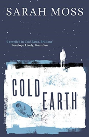 Cold Earth by Sarah Moss - Paperback