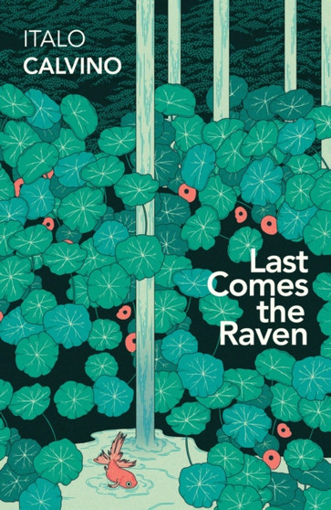 Last Comes the Raven by Italo Calvino - Paperback