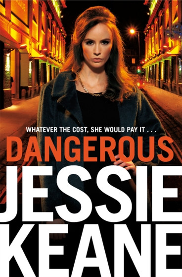 Dangerous by Jessie Keane - Paperback