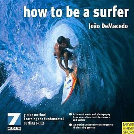 How to be a Surfer by Joao De Macedo - Paperback