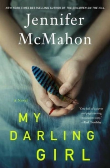My Darling Girl by Jennifer McMahon - Hardback