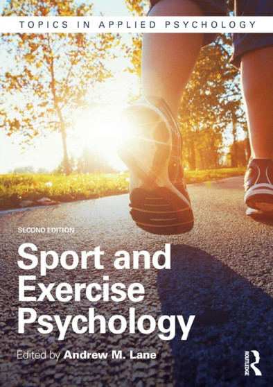 Sport and Exercise Psychology by Andrew Lane - Paperback