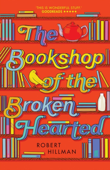 The Bookshop of the Broken Hearted by Robert Hillman - Paperback