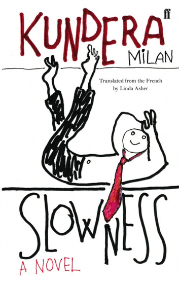 Slowness by Milan Kundera - Paperback