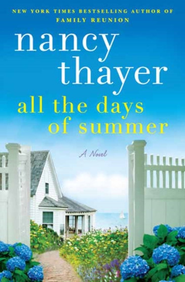 All the Days of Summer by Nancy Thayer - Hardback