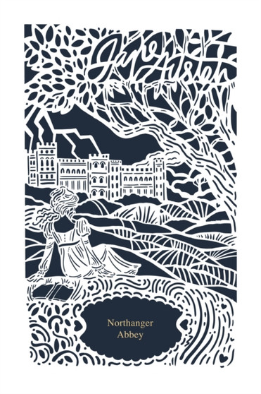 Northanger Abbey (Jane Austen Collection) by Jane Austen - Hardback