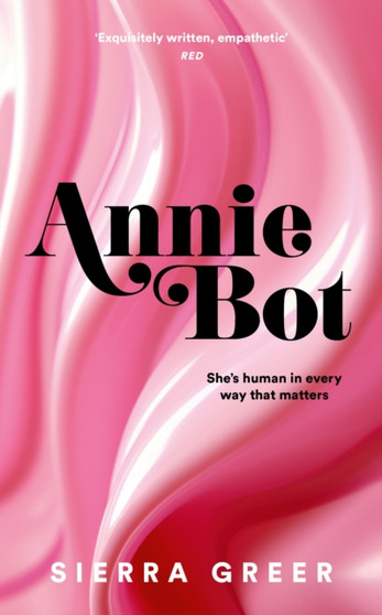 Annie Bot by Sierra Greer - Paperback