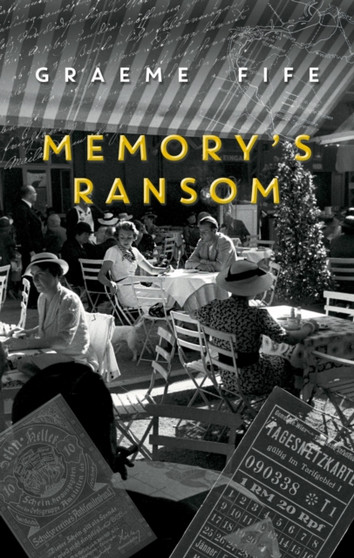 Memory's Ransom by Graeme Fife - Paperback