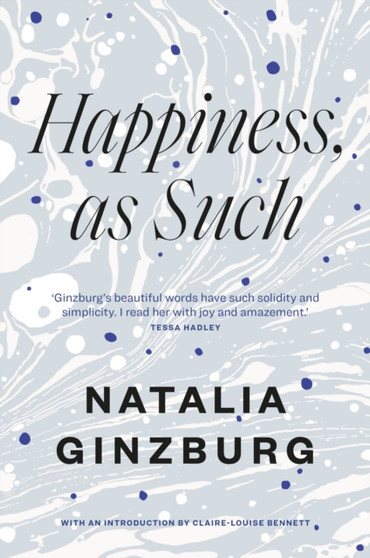 Happiness, As Such by Natalia Ginzburg - Paperback