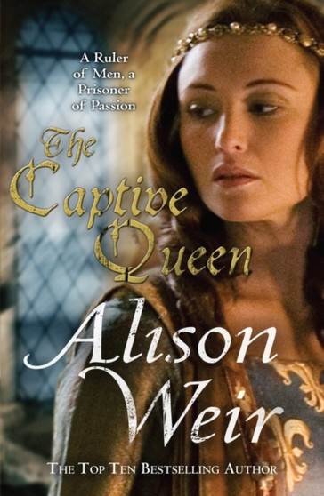 The Captive Queen by Alison Weir - Paperback