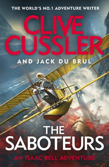 The Saboteurs by Clive Cussler - Hardback