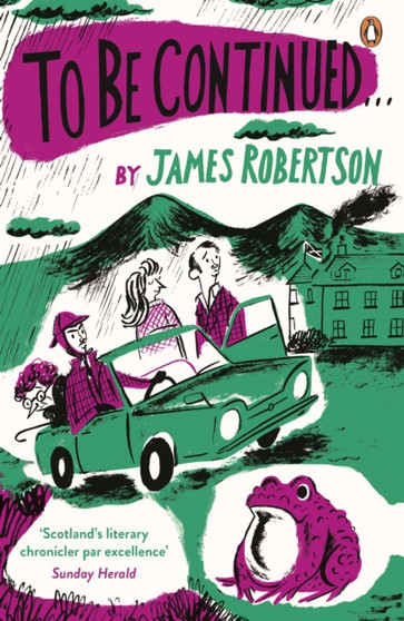 To Be Continued by James Robertson - Paperback