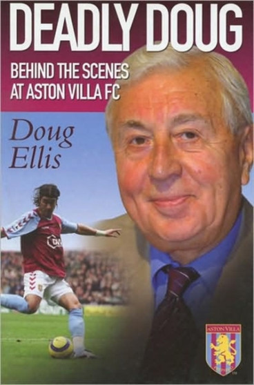 Deadly Doug by Doug Ellis - Hardback